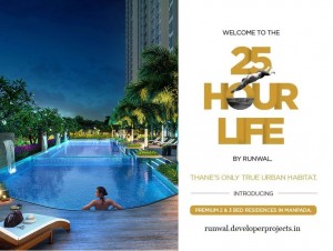 Runwal 25 Hour Life