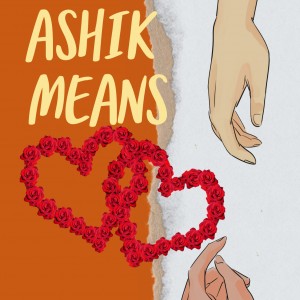 Ashik Means Love