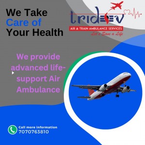 Pick Top Class Tridev Air Ambulance Service