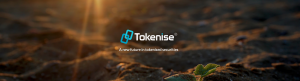The Tokenise Proposition