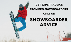 Snowboarder Advice