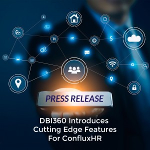 DBI360 Introduces Cutting Edge Features For ConfluxHR