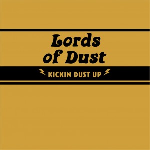 Lords of Dust - Kickin Dust Up (Cover)