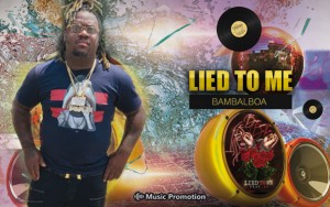 'Lied To Me' by Bambalboa