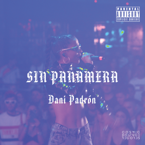 Dani Padrón - Sin Panamera 