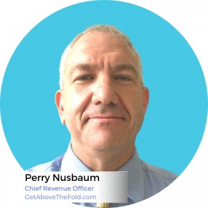 Perry Nusbaum, CRO at Get Above The Fold