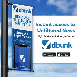 Stay informed, not misled. Get DBUNK today