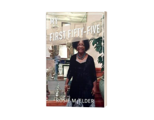 My First Fifty-Five by Rosie M. Elder