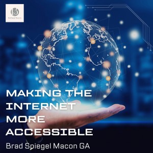 Brad Spiegel Macon GA Making the Internet More Accessible