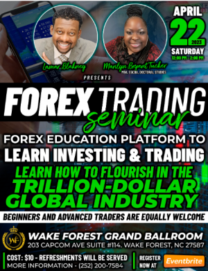 Forex Trading Seminar Coming to Wake Forest, North Carolina April 22, 2023