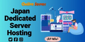 Japan Dedicated Server Hosting