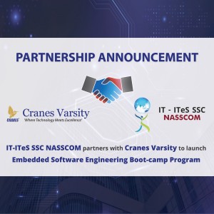 NASSCOM and Cranes Varsity Announce Partnership to  Launch Embedded Software Engineering Boot-camp Program