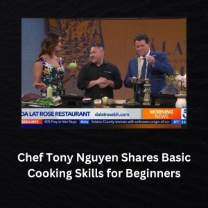 Chef Tony Nguyen