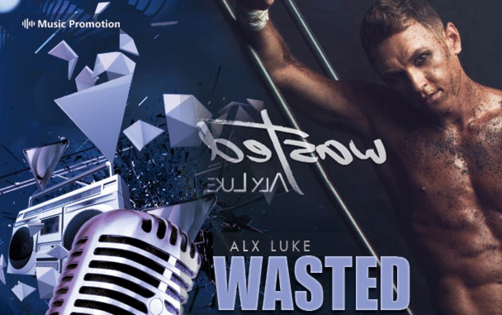WASTED by Alx Luke WASTED by Alx Luke