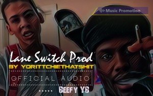 Lane Switch Prod. By YorittchieThatshit [Official Audio]