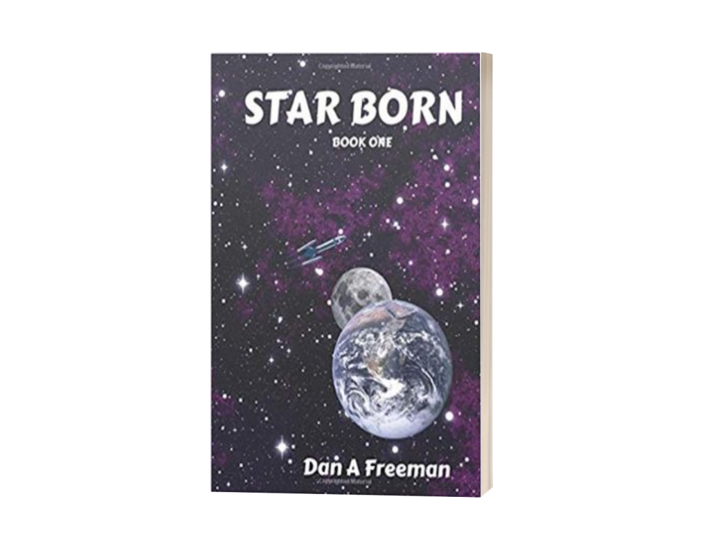 Star Born Book 1  written by Dan Freeman