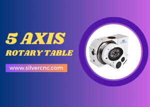 5 Axis Rotary Table 24 04 2023