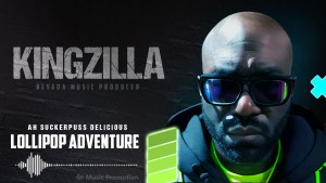 Brace Up KingZiLLa’s Song ‘AH SUCKERPUSS DELICIOUS LOLLIPOP ADVENTURE’ ft. BRO.BLAKE