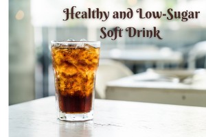 Healthy and Low Sugar Soft Drink