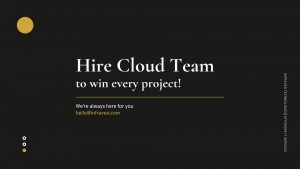 Hire Cloud Team to win every project