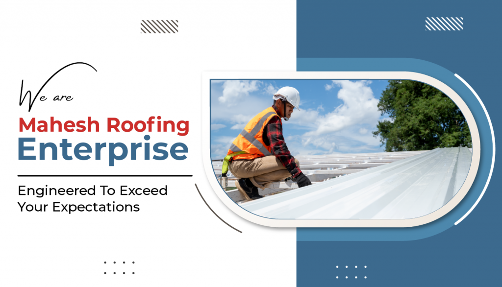 Mahesh Roofing Unveils NextGeneration Roofing Systems Built for