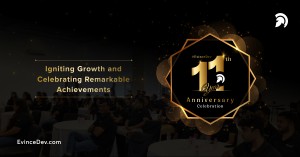 Evince Development: Igniting Growth and Celebrating Remarkable Achievements in the 11th Year