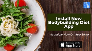 Install our New Bodybuilding diet app