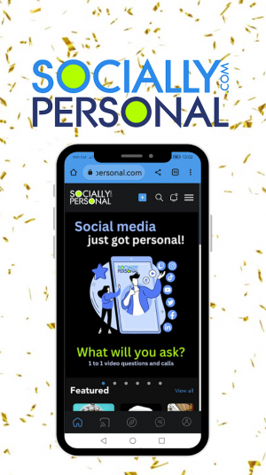 Market Disruptor Sociallypersonal.com Combines Patreon, Cameo and OnlyFans to Empower Influencers