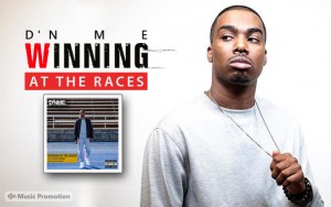 D'NME - Winning At The Races
