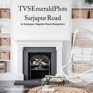 TVS Emerald Plots Sarjapur Road