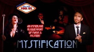 Mystification with Lindsey Noel and Francis Menotti