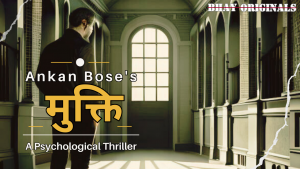 Mukti- A Psychological Horror Story
