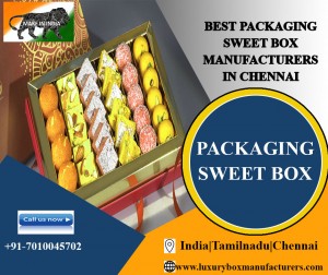 Sweet Boxes Manufacturers Chennai