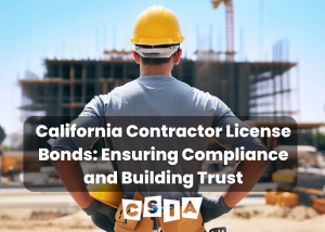 California Contractor License Bonds Ensuring Compliance and Building Trust