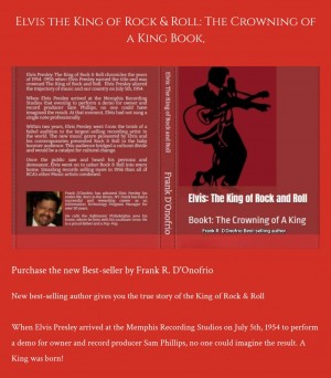 Elvis: The King of Rock and Roll  Book 1: the Crowning of a King released