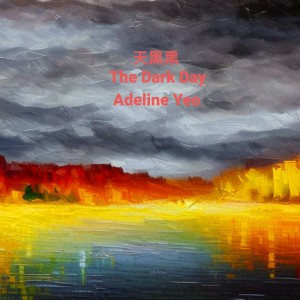 The Dark Day Single Art Adeline Yeo Copy