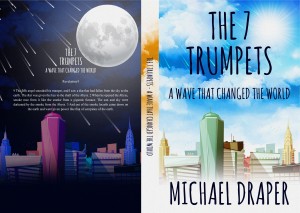 The 7 Trumpets A Wave that changed the world 