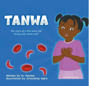Tanwa The Story of a Five Year Old Living with Sickle Cell!