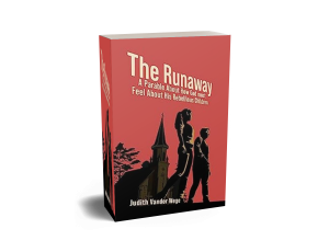 The Runaway: A Parable About How God Must Feel About His Rebellious Children