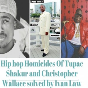 Ivan Law Tupac and Biggie 