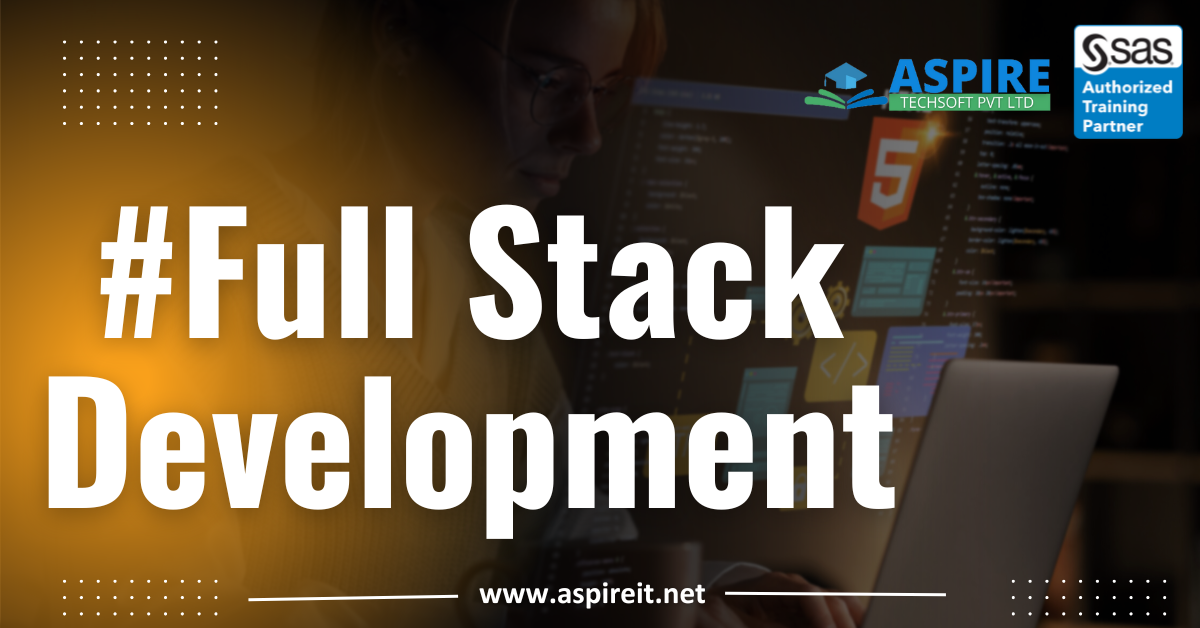 Aspire Techsoft Launches Full stack Development Course Training in Pune ...
