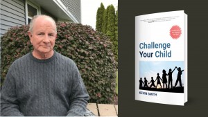 Author Kevin Smith Inspires Young Minds with His New Book Challenge Your Child