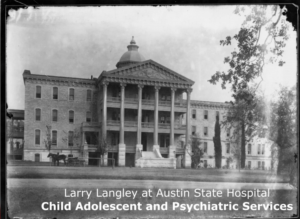 Austin State Hospital in Austin, Texas