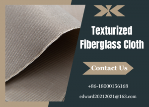 Texturized Fiberglass Cloth