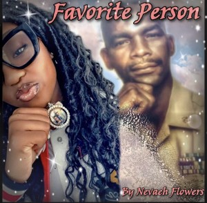 Her original can we found on Spotify - nevaeh flowers : my favorite person 