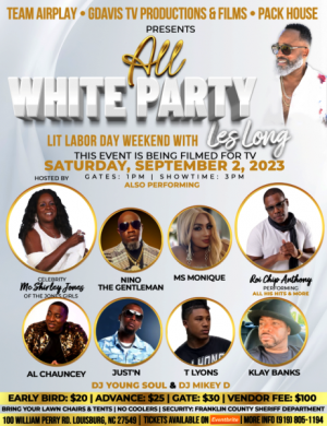 All-White Party Lit Concert Labor Day Weekend With Les Long Televising at Pack House in Louisburg, NC