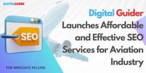 Digital Guider Launches Affordable and Effective SEO Services for Aviation Industry