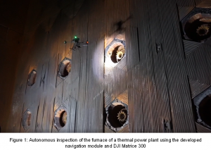 Figure 1 Autonomous inspection of the furnace of a thermal power plant using the developed navigatio