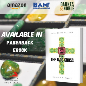 2023 Manila International Book Fair presents The Jade Cross: Book 3 (Jade Cross Trilogy) by Harold Weist