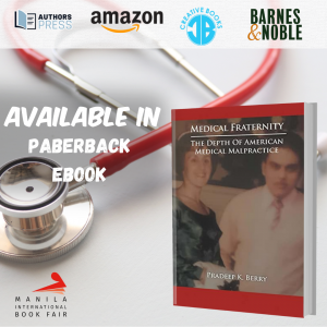 2023 Manila International Book Fair | Medical Fraternity: The Depth of American Medical Malpractice by Pradeep Berry